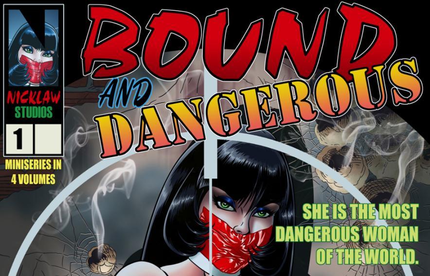 Bound＆Dangerous 1 - nicklaw 大师创作的蜘蛛女zara漫画