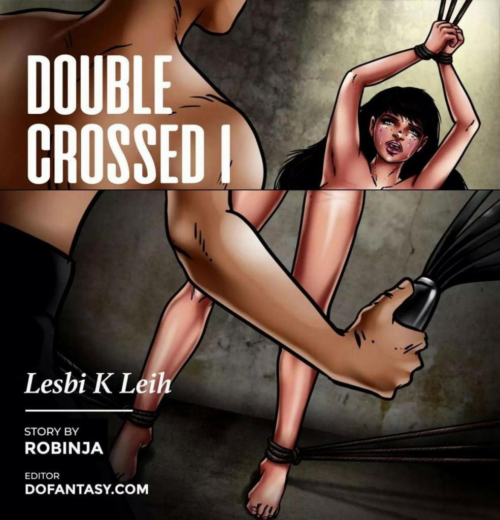 【中文翻译】Double Crossed 1 - Bad Influence - (前3图为预览 the full collection begins with the 4th image)
Lesbi K. Leih
同卵双胞胎卡桑德拉和海伦娜·莱昂内外表相似，但她们的生活却截然不同。卡西是乖乖女，名校毕业生，享受着财富与奢华的生活，而莉娜则是坏女孩，生活在边缘，拉皮条骗局，在危险与变态的世界中如鱼得水。当卡西在顶层公寓的安全环境中庆祝生日时，莉娜正忙着策划一场针对危险摩托党的大胆抢劫，利用自己的身体作为工具来分散注意力并操纵他人。但当莉娜惹上错误的人——卡洛斯时，她发现自己被背叛，陷入麻烦之中。为了生存被迫献出身体，莉娜面临前所未有的侮辱和羞辱。她能逃脱吗，还是这次